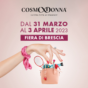 COSMODONNA, LA FIERA TUTTA AL FEMMINILE