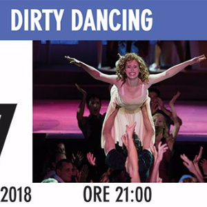 DIRTY DANCING - THE CLASSIC STORY ON STAGE