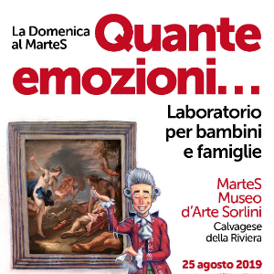 Domenica al Museo - 25 agosto “Quante emozioni…” al MarteS Museo d’Arte Sorlini di Calvagese della Riviera (Bs)