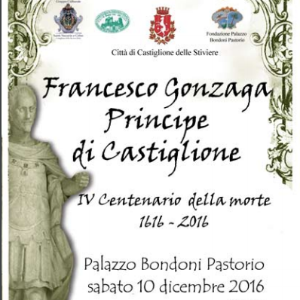 FRANCESCO GONZAGA PRINCIPE DI CASTIGLIONE