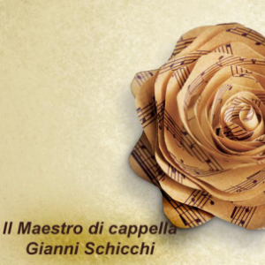 Il Maestro di cappella - Gianni Schicchi