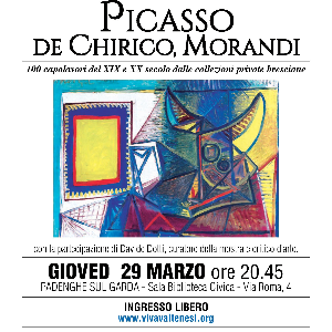 Picasso, de Chirico, Morandi - 100 capolavori del XIX e XX secolo dalle collezioni private bresciane