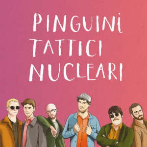 Pinguini Tattici Nucleari
