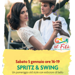 Spritz & Swing @ El Filò. 1 territorio, 1000 racconti