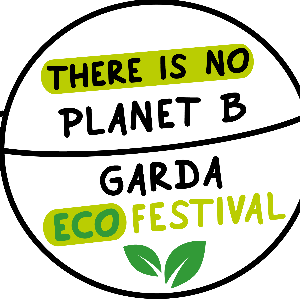 There is No Planet B Garda Ecofestival