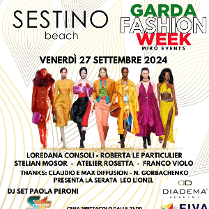 DESENZANO DEL GARDA - Autunno in passerella: Garda Fashion Week al Sestino Beach