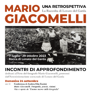 INCONTRI DI APPROFONDIMENTO DEDICATI ALL'ARTE DEL FOTOGRAFO MARIO GIACOMELLI