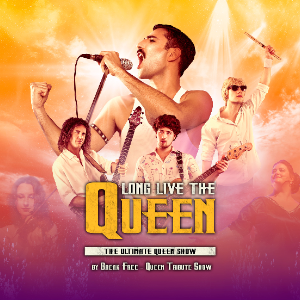 LONG LIVE THE QUEEN
