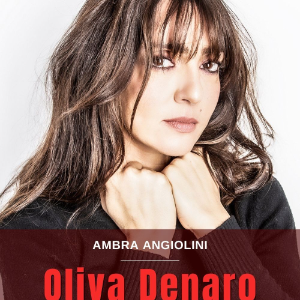 OLIVA DENARO-AMBRA ANGIOLINI