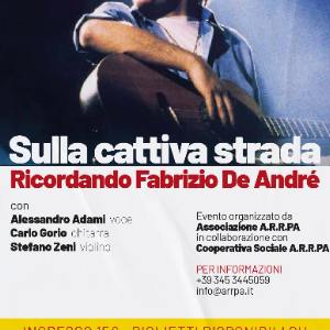 SULLA CATTIVA STRADA RICORDANDO FABRIZIO DE ANDRE
